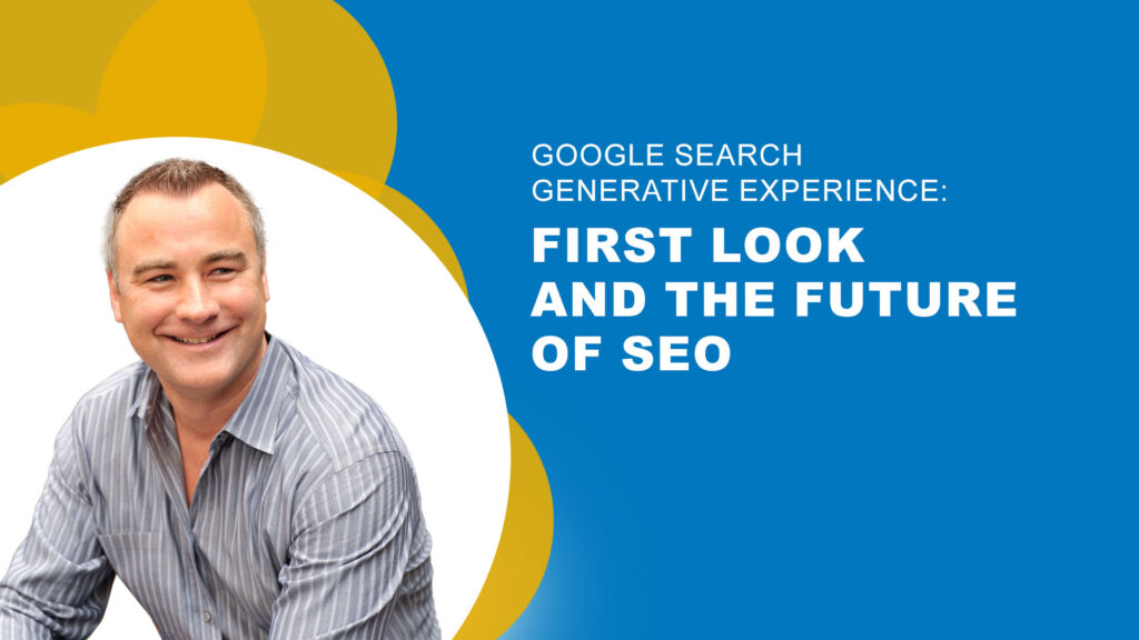 Google Search Generative Experience: First Look and the Future of SEO